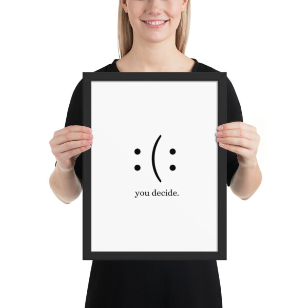 You Decide - Framed poster - Image 3