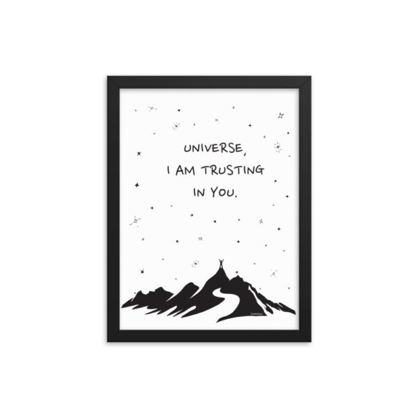 Universe I'm Trusting You - Framed poster - Image 3