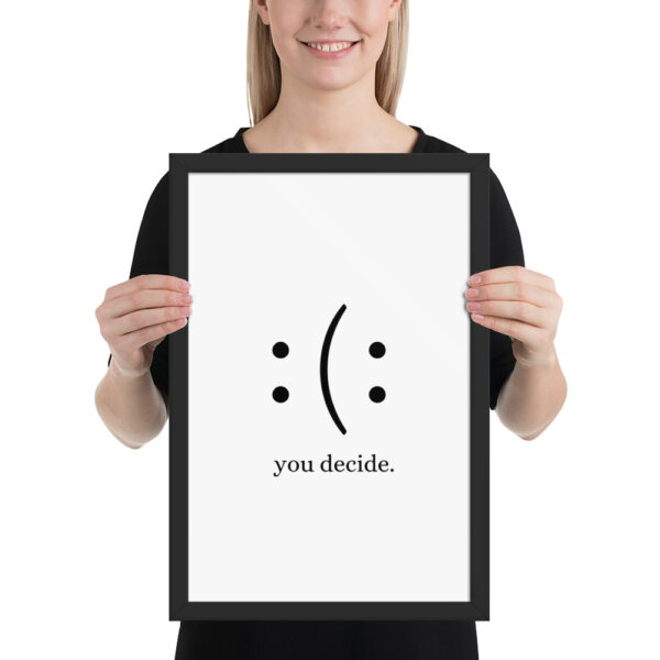 You Decide - Framed poster - Image 4