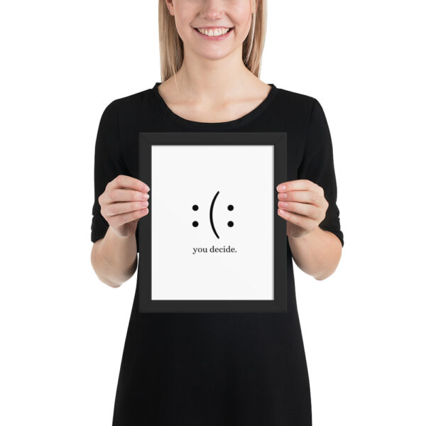 You Decide - Framed poster - Image 2