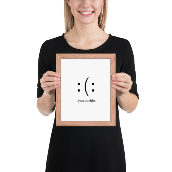 You Decide - Framed poster - Image 8