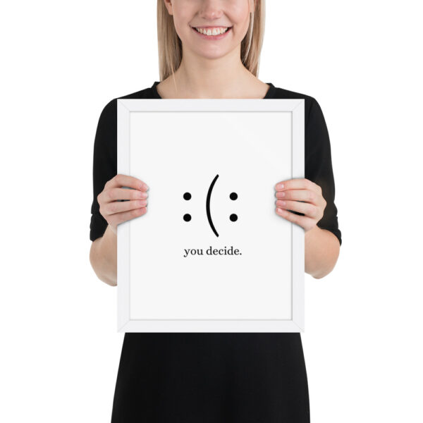 You Decide - Framed poster - Image 16