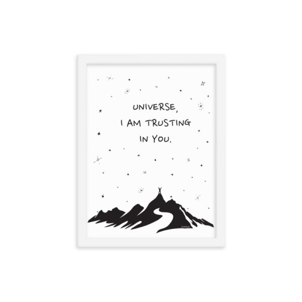 Universe I'm Trusting You - Framed poster - Image 6