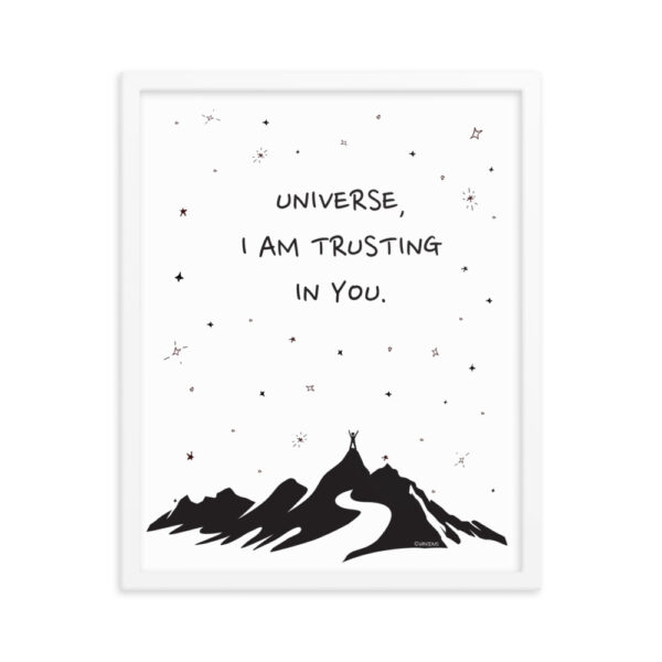 Universe I'm Trusting You - Framed poster - Image 7