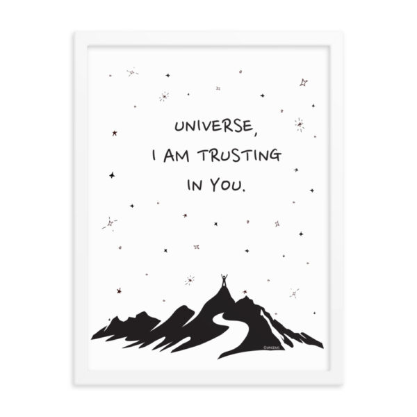 Universe I'm Trusting You - Framed poster - Image 8