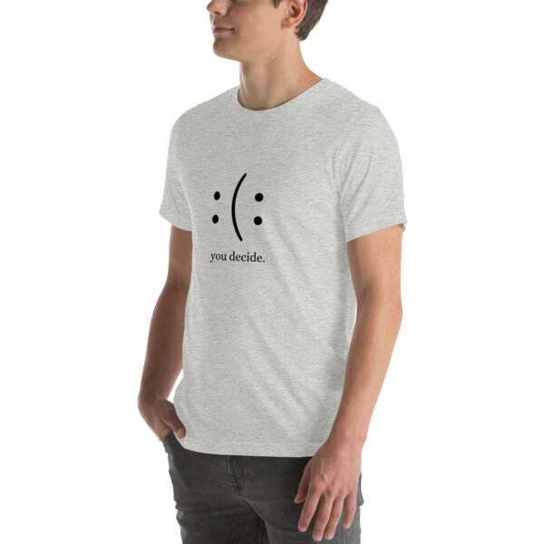 You Decide - Unisex t-shirt light - Image 19