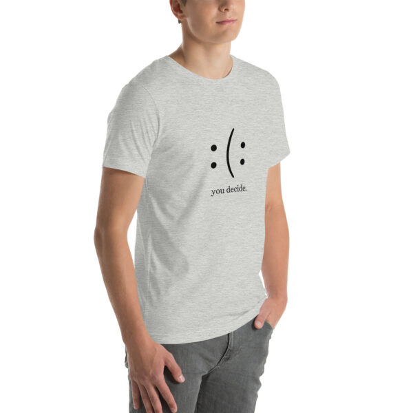 You Decide - Unisex t-shirt light - Image 21