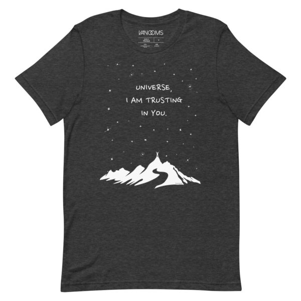 Universe I'm Trusting You - Unisex t-shirt - Image 5