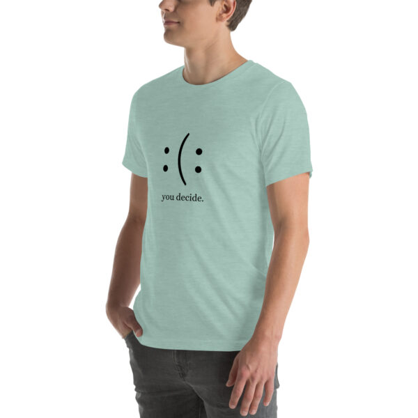 You Decide - Unisex t-shirt light - Image 12