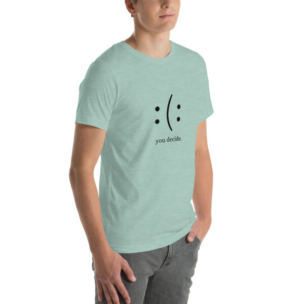 You Decide - Unisex t-shirt light - Image 14