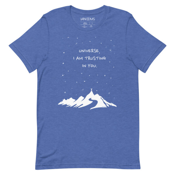 Universe I'm Trusting You - Unisex t-shirt - Image 13
