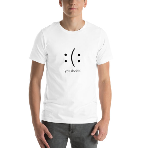 You Decide - Unisex t-shirt light