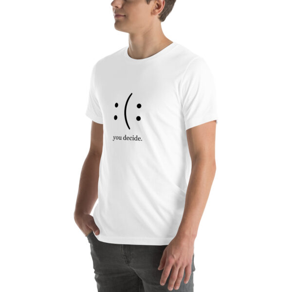 You Decide - Unisex t-shirt light - Image 32